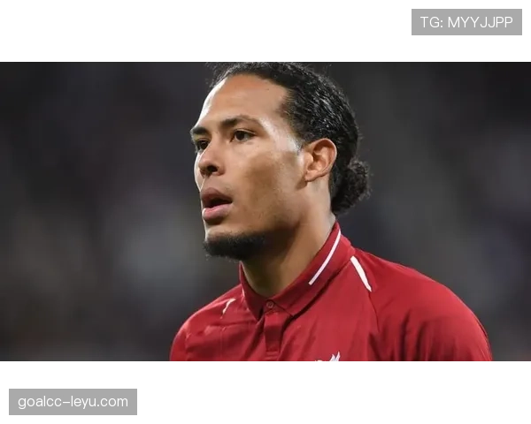 范戴克近期状态稳健，拜仁慕尼黑对其表现持续关注