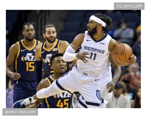 班恩无球跑动效率提升，拉开空间能力改变灰熊进攻结构